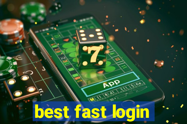 best fast login